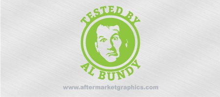 Tested by Al Bundy Decal